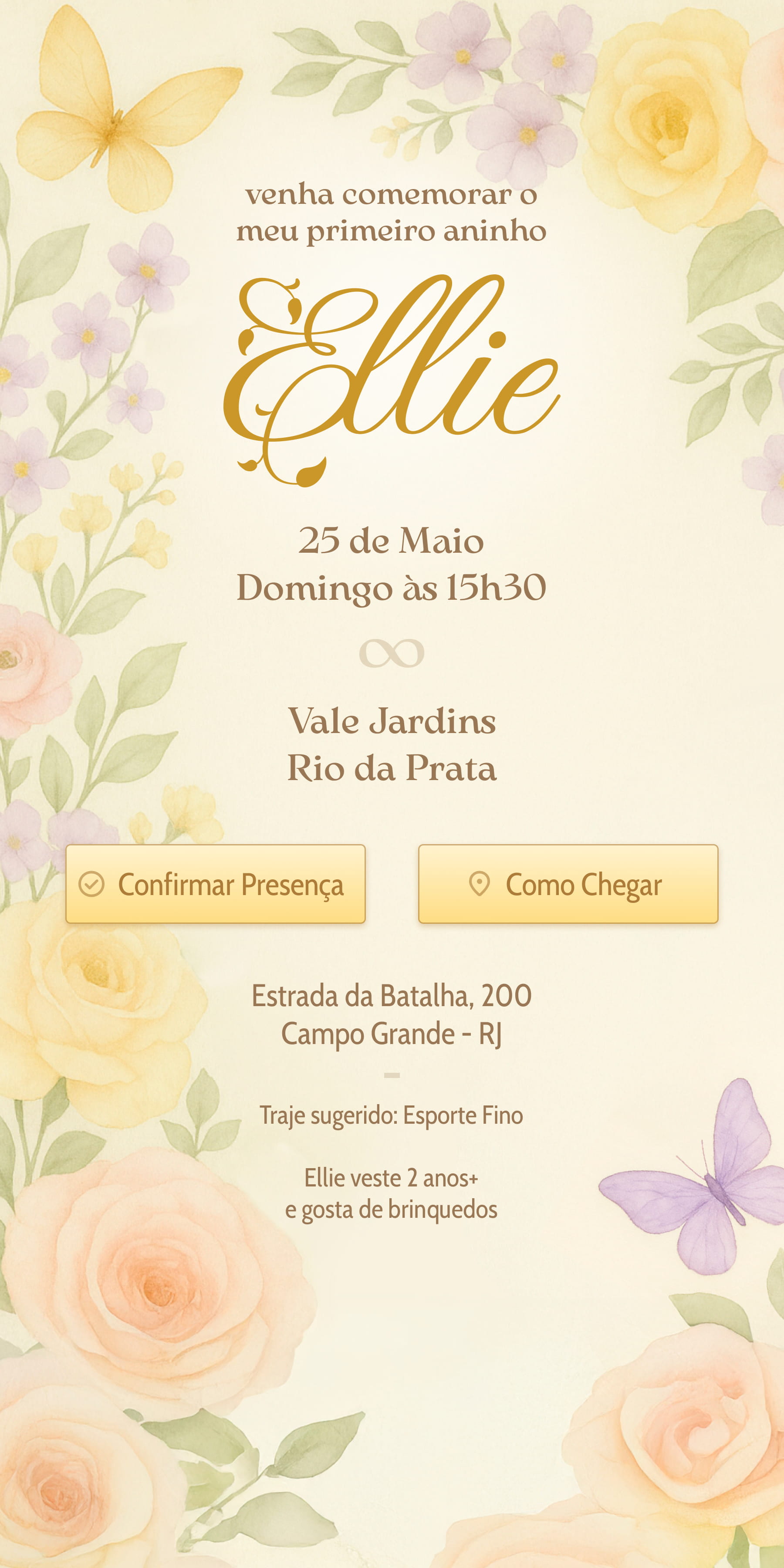 Ellie - 25 de Maio - Domingo às 15h30 - Aniversário 1 Ano - Vale Jardins - Rio da Prata /
    Campo Grande - Estrada da Batalha, 200